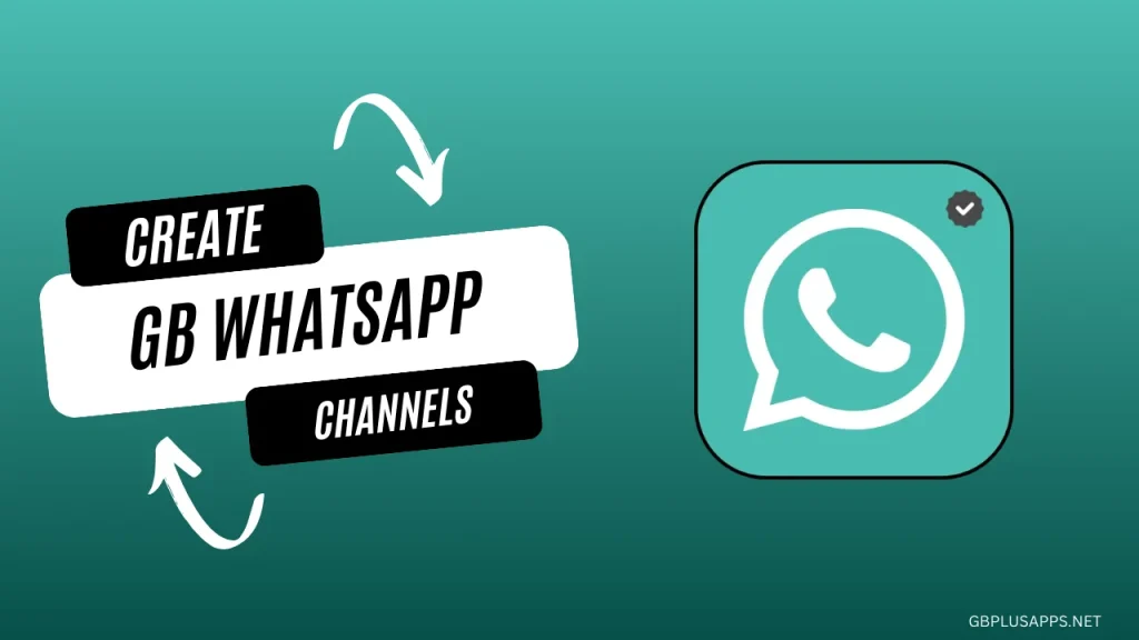 GB WhatsApp create channels