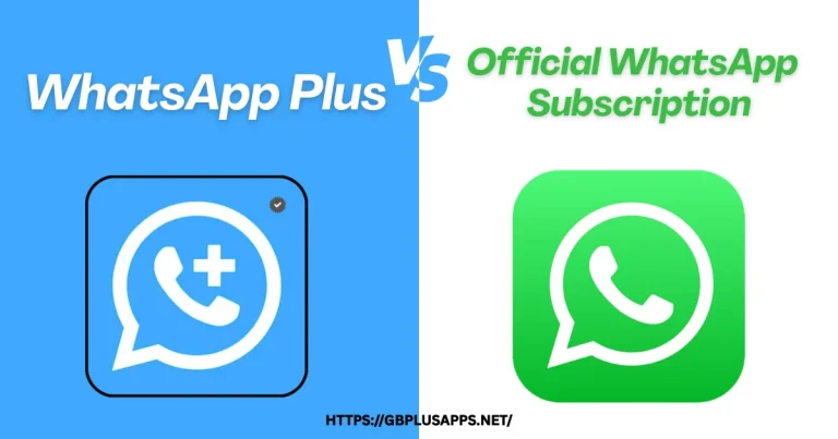 WhatsApp Plus vs Official WhatsApp